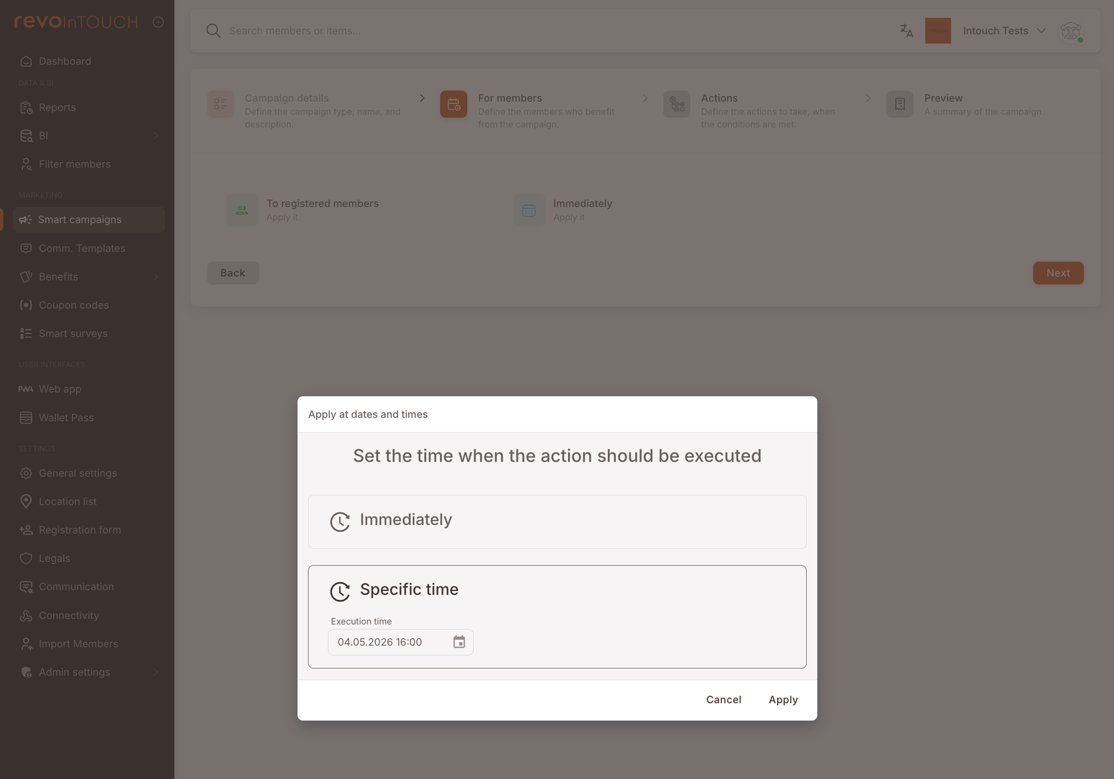 Step 2 — For members, with the Apply at dates and times modal open showing Immediately and Specific time options