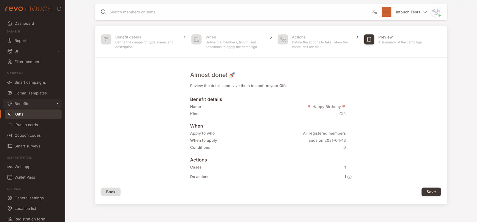 Step 4 — Preview showing "Almost done!" with a recap: Benefit details (Name: Happy Birthday, Kind: Gift). When (Apply to who: All registered members, When to apply: Ends on 2031-04-13, Conditions: 0). Actions (Cases: 1, Do actions: 1). Back and Save buttons.