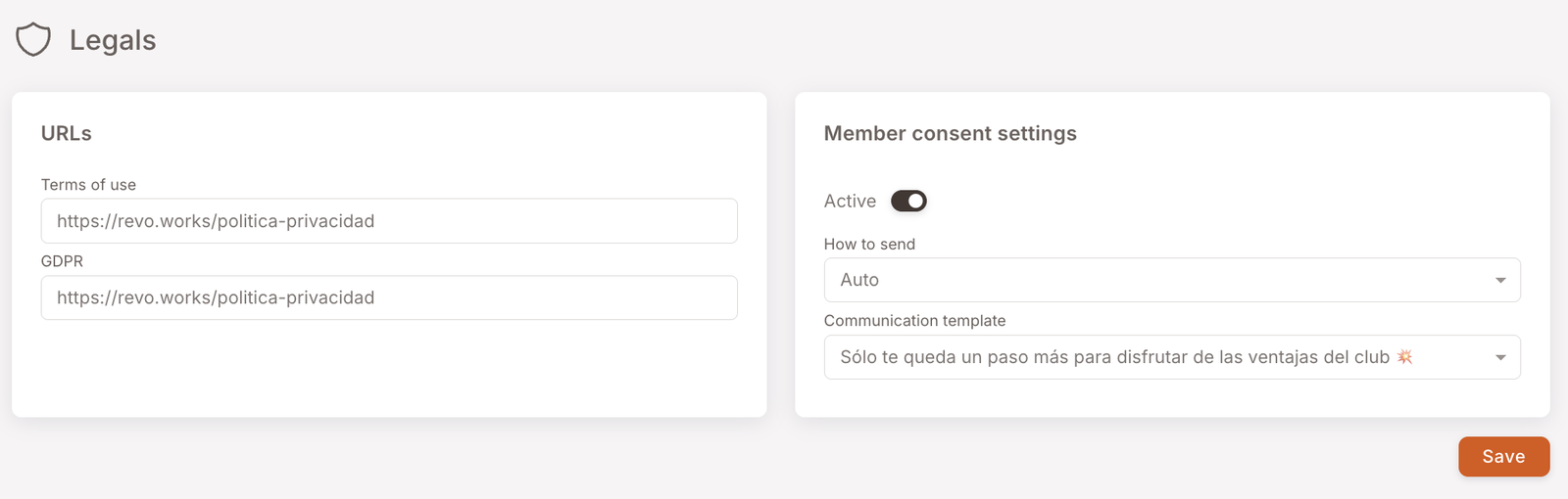 Página Legales. Dos tarjetas en paralelo. Izquierda: tarjeta URL con campos Términos de uso y RGPD, ambos rellenados con la URL de la página de términos de servicio / política de privacidad del comercio. Derecha: tarjeta de Configuración de consentimiento del miembro con interruptor Activo encendido, menú desplegable Cómo enviar configurado en "Auto", menú desplegable Plantilla de comunicación configurado en "Sólo te queda un paso más para disfrutar de las ventajas del club ☀". Botón Guardar en la parte inferior derecha.